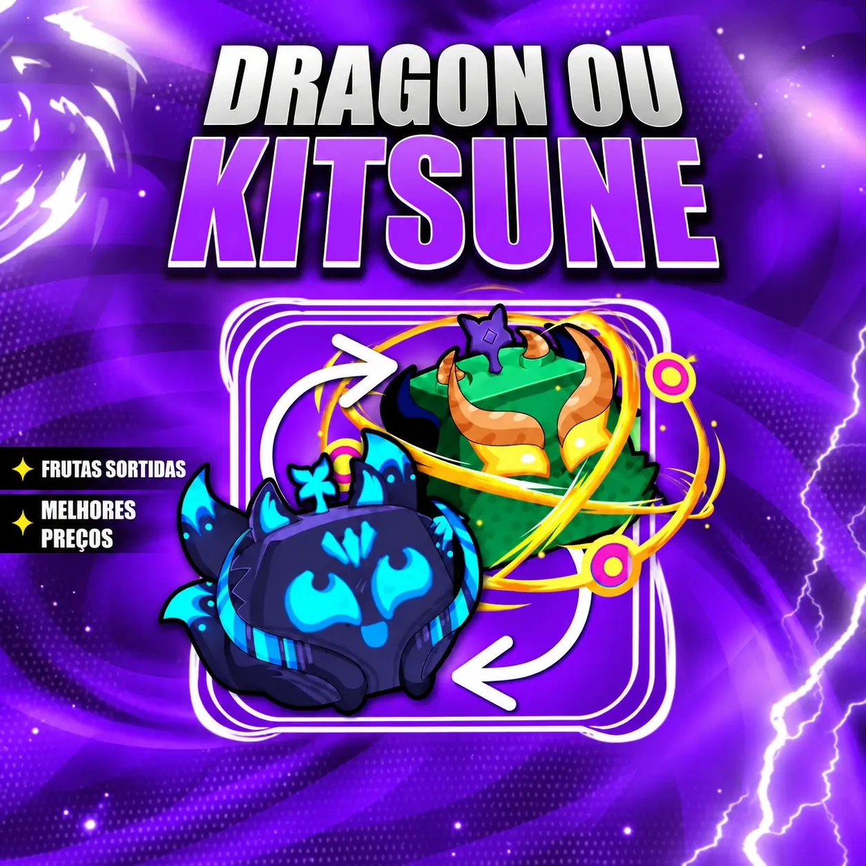 『 🎲 』 DRAGON OU KITSUNE GARANTIDA